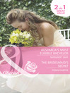 Australia's Most Eligible Bachelor / The Bridesmaid's Secret (eBook)
